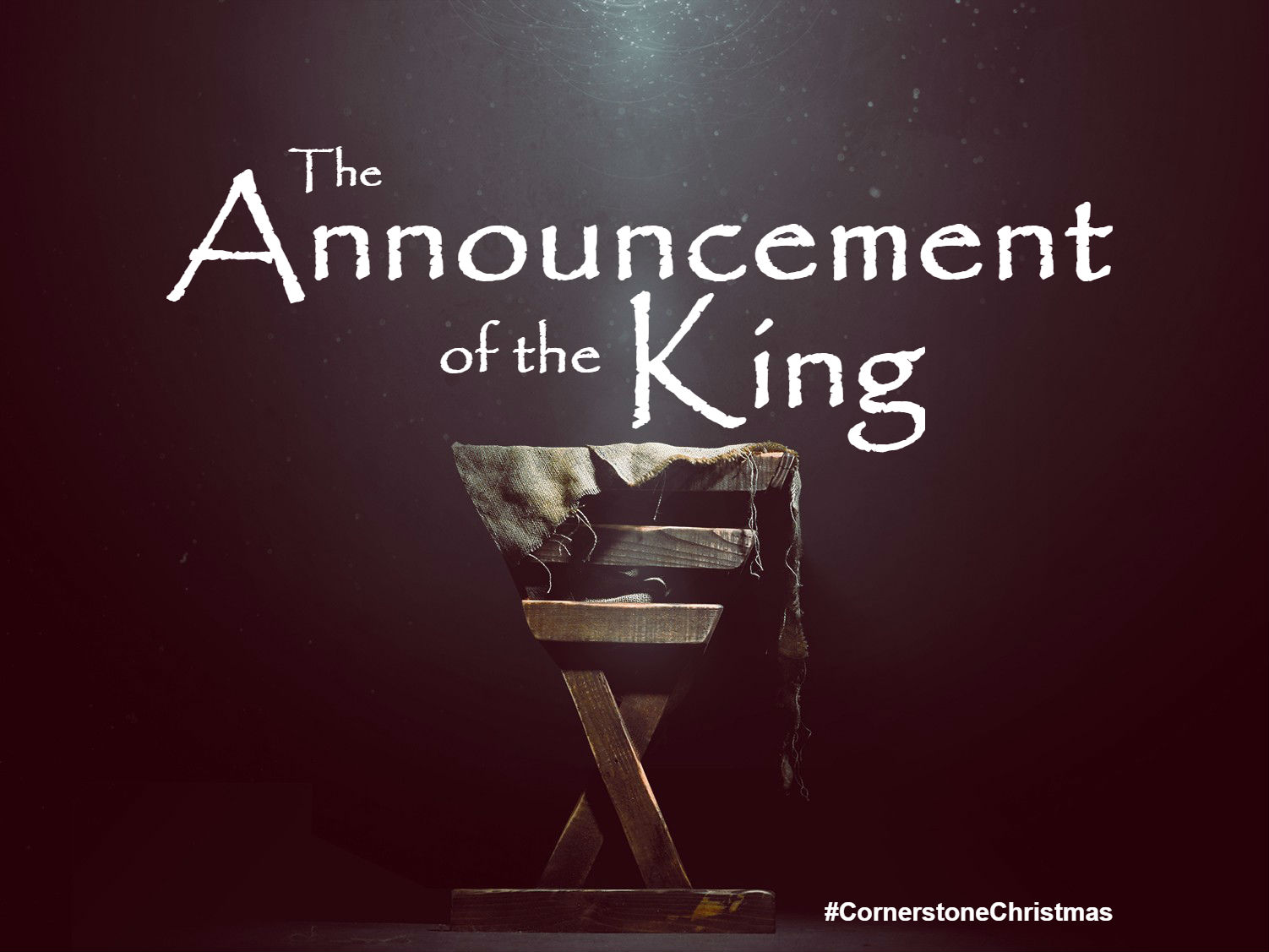 Christmas Title Slide Week 1 - Announcement of the King